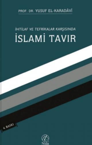 İhtilaf ve Tefrikalar Karşısında İslami Tavır