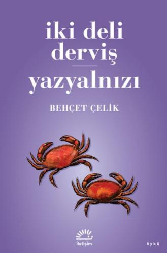 İki Deli Derviş Yazyalnızı İki Deli Derviş Yazyalnızı