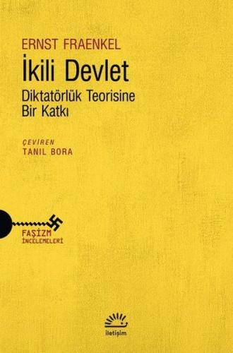 İkili Devlet Diktatörlük Teorisine Bir Katkı İkili Devlet Diktatörlük Teorisine Bir Katkı