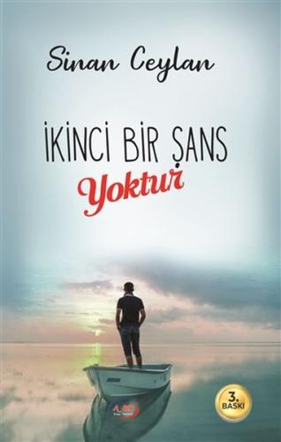 İkinci Bir Şans Yoktur İkinci Bir Şans Yoktur