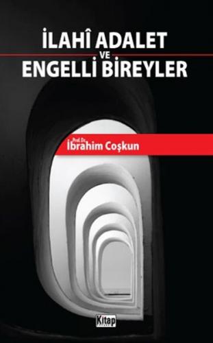 İlahi Adalet ve Engelli Bireyler