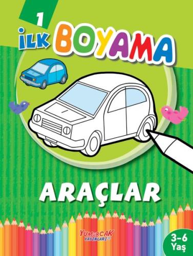 İlk Boyama Araçlar