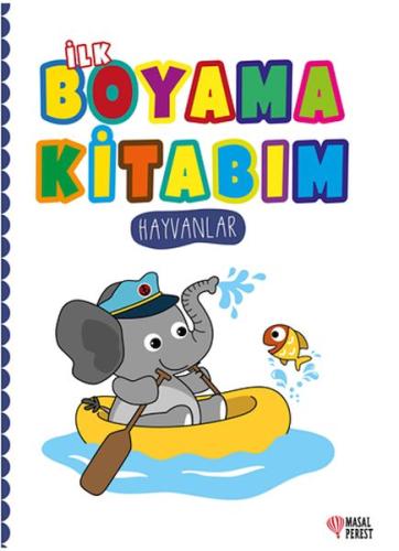 İlk Boyama Kitabım Hayvanlar İlk Boyama Kitabım Hayvanlar