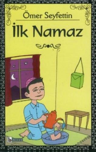 İlk Namaz