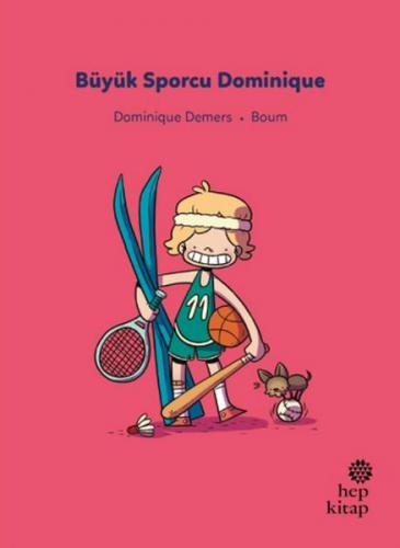 İlk Okuma Hikâyeleri: Büyük Sporcu Dominique