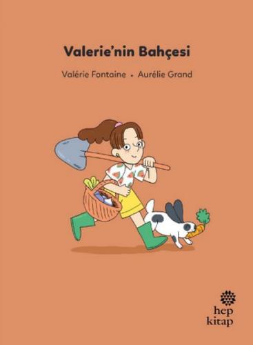 İlk Okuma Hikâyeleri: Valerie'nin Bahçesi