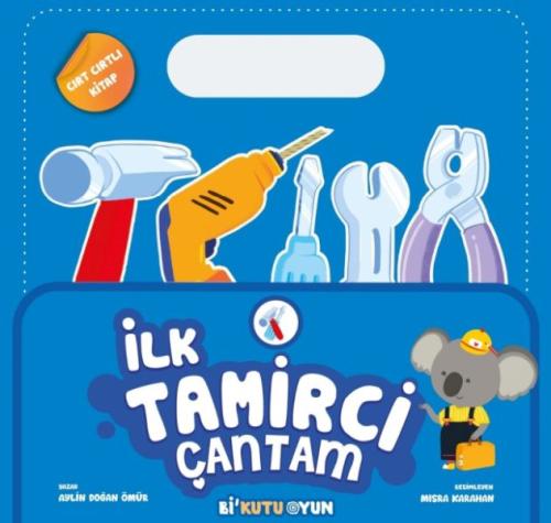 İlk Tamirci Çantam (Cırt Cırtlı Kitap)