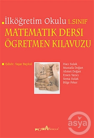 İlköğretim Okulu 1. Sınıf Matematik Dersi Öğretmen Kılavuzu