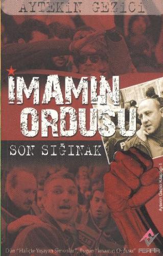 İMAMIN ORDUSU SON SIĞINAK-AYTEKİN GEZİCİ