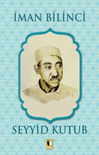 İman Bilinci - Seyyid Kutub