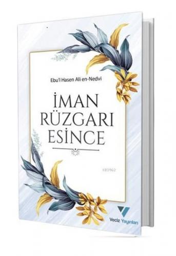 İman Rüzgarı Esince