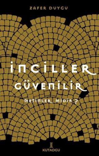 İnciller Güvenilir Metinler midir ?