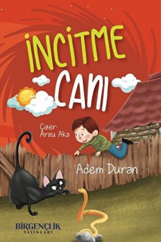 İncitme Canı İncitme Canı