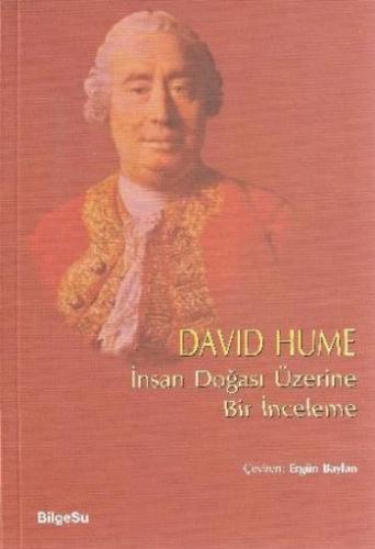 İnsan Doğası Üzerine Bir İnceleme İnsan Doğası Üzerine Bir İnceleme