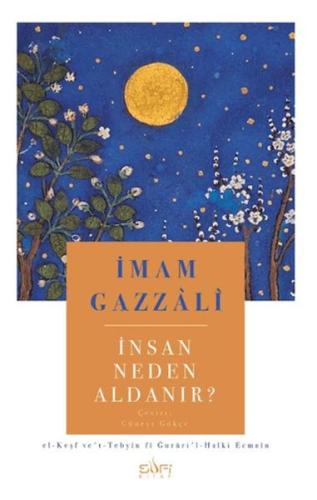İnsan Neden Aldanır? İnsan Neden Aldanır?