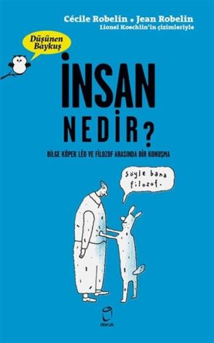 İnsan Nedir Düşünen Baykuş İnsan Nedir Düşünen Baykuş