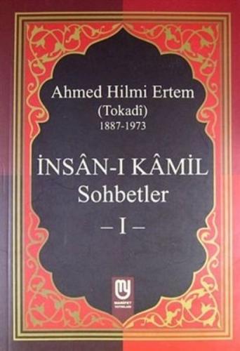 İnsanı Kamil Sohbetler 1
