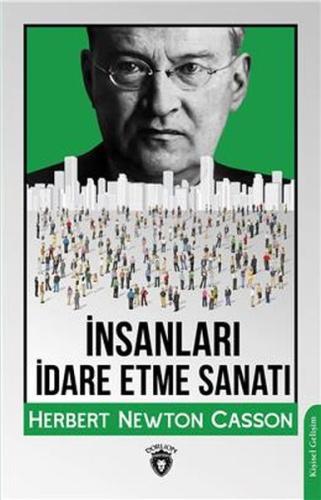 İnsanları İdare Etme Sanatı İnsanları İdare Etme Sanatı