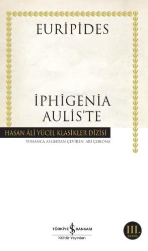 İphigenia Aulis'te - Hasan Ali Yücel Klasikleri