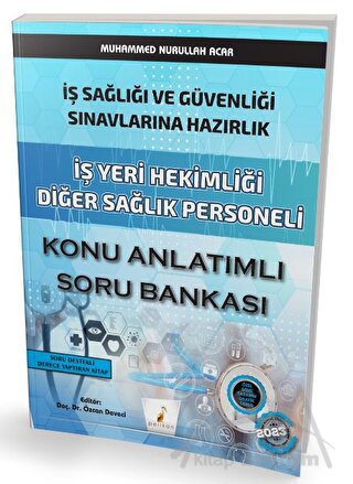 İş Sağlığı ve Güvenliği Sınavlarına Hazırlık İş Yeri Hekimliği Diğer S