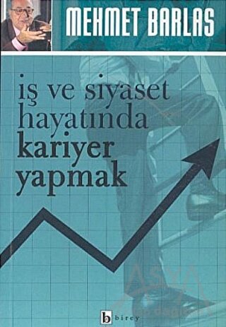 İş ve Siyaset Hayatında Kariyer Yapmak