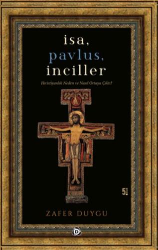 İsa, Pavlus, İnciller İsa, Pavlus, İnciller