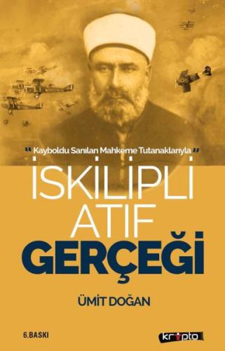 İskilipli Atıf Gerçeği İskilipli Atıf Gerçeği