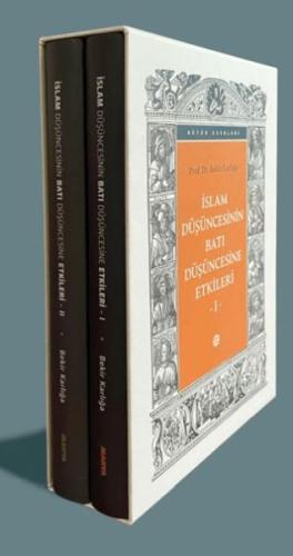 İslam Düşüncesinin Batı Düşüncesine Etkileri (2 Cilt Takım)