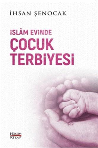 İslam Evinde Çocuk Terbiyesi