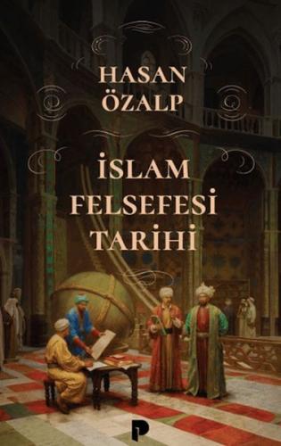 İslam Felsefesi Tarihi İslam Felsefesi Tarihi