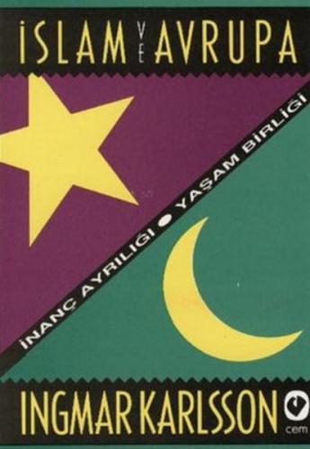 Islam ve Avrupa / Inanç Ayriligi - Yasam Birligi
