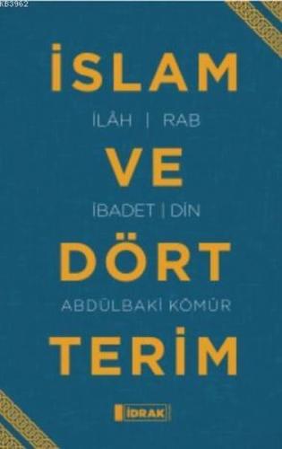 İslam ve Dört Terim İslam ve Dört Terim
