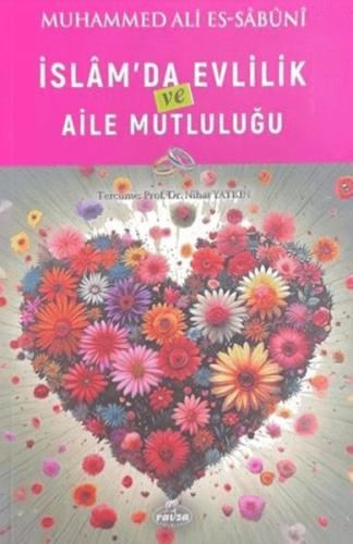 İslam'da Evlilik ve Aile Mutluluğu