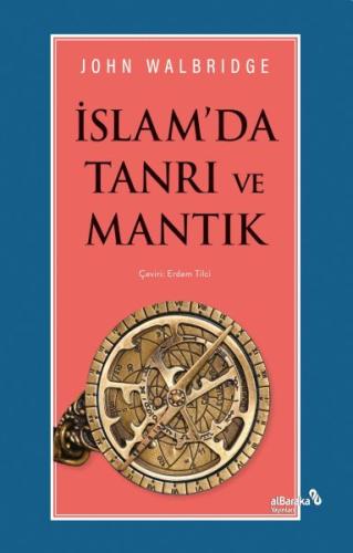 İslam'da Tanrı Ve Mantık İslam'da Tanrı Ve Mantık