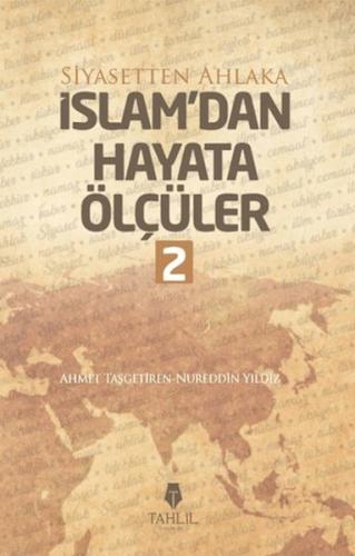 İslam'dan Hayata Ölçüler - 2 İslam'dan Hayata Ölçüler - 2