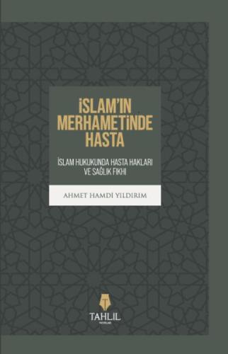 İslam'in Merhametinde Hasta