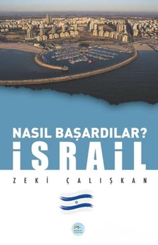 İsrail Nasıl Başardılar İsrail Nasıl Başardılar