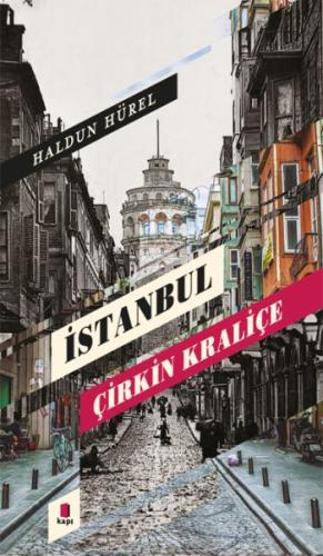 Istanbul Çirkin Kraliçe Istanbul Çirkin Kraliçe