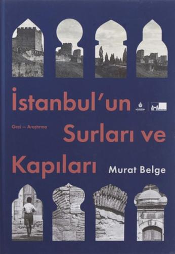 İstanbul'un Surları ve Kapıları (Ciltli)