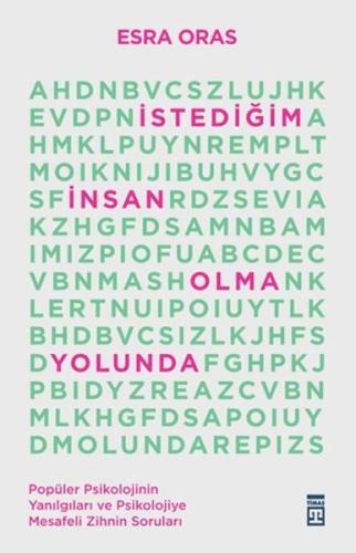 İstediğim İnsan Olma Yolunda