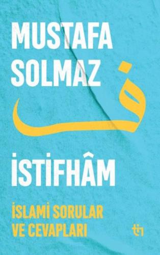 İstifham I - İslami Sorular ve Cevapları İstifham I - İslami Sorular ve Cevapları