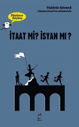 İtaat mi İsyan mı Düşünen Baykuş İtaat mi İsyan mı Düşünen Baykuş