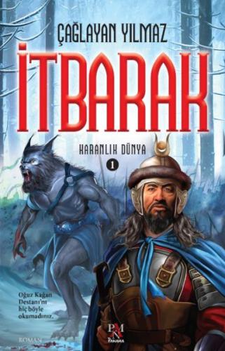 İtbarak Karanlık Dünya 1 İtbarak Karanlık Dünya 1
