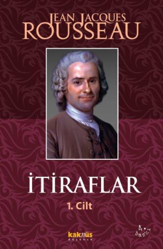 İtiraflar 1. Cilt İtiraflar 1. Cilt