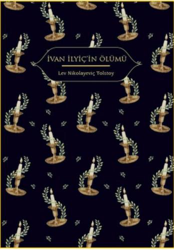 İvan İlyiç'in Ölümü İvan İlyiç'in Ölümü
