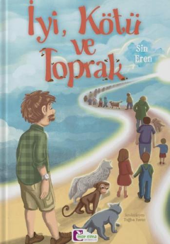 İyi, Kötü ve Toprak İyi, Kötü ve Toprak