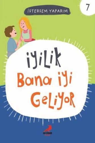 İyilik Bana İyi Geliyor - İstersem Yaparım Dizisi