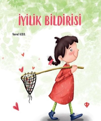 İyilik Bildirisi İyilik Bildirisi