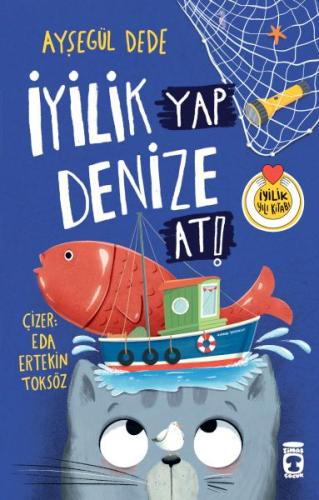 İyilik Yap Denize At! İyilik Yap Denize At!