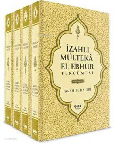 İzahlı Mülteka El Ebhur Tercümesi 1.Cilt (Ciltli)
